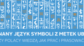 Na bakier z metkami. Czy znamy współczesne hieroglify?