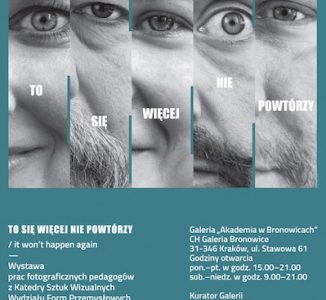 „To się więcej nie powtórzy” – wystawa fotograficzna krakowskich artystów