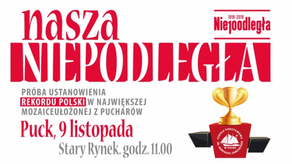 W Pucku ułożą największą mozaikę z pucharów z okazji 100 lecia Niepodległości