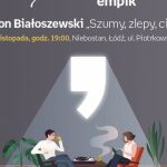 SŁUCHOWISKO Z OKAZJI 70-LECIA EMPIKU: MIRON BIAŁOSZEWSKI – "SZUMY, ZLEPY, CIĄGI"