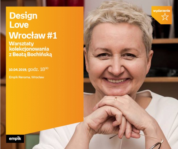 Beata Bochińska o dizajnie | WROCŁAW EMPIK RENOMA