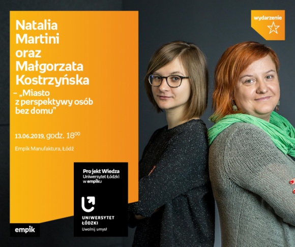 MIASTO Z PERSPEKTYWY OSÓB BEZ DOMU – UNIWERSYTET ŁÓDZKI W EMPIKU
